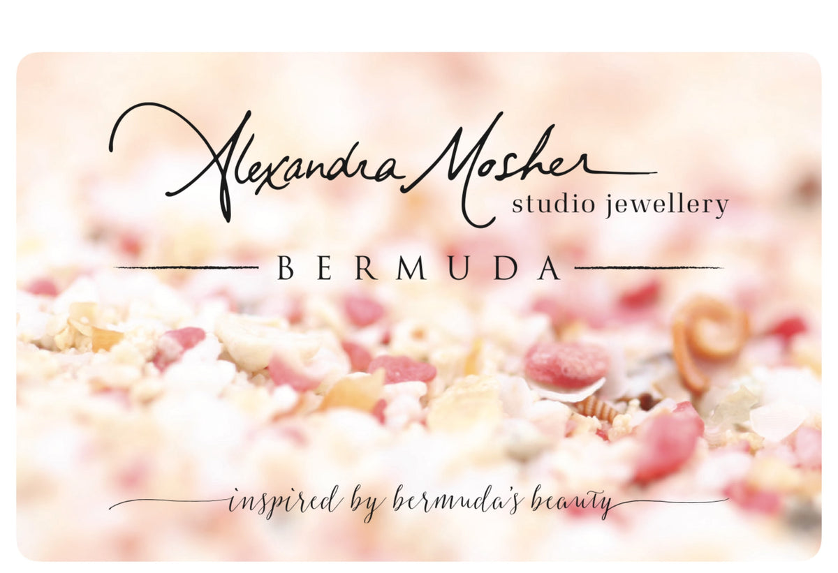 Gift e-Card ~ Immediately Sent to You via Email! - Alexandra Mosher Studio Jewellery Bermuda Fine